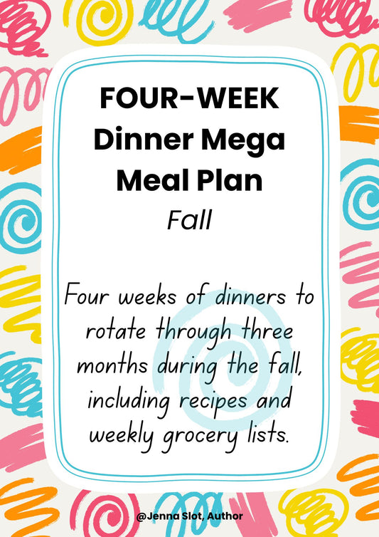 The Mega Meal Plan - FALL edition - Downloadable PDF